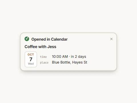 The Nothing pill with a green check: “Opened in Calendar — Coffee with Jess”.